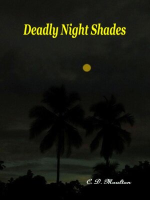 cover image of Deadly Night Shades